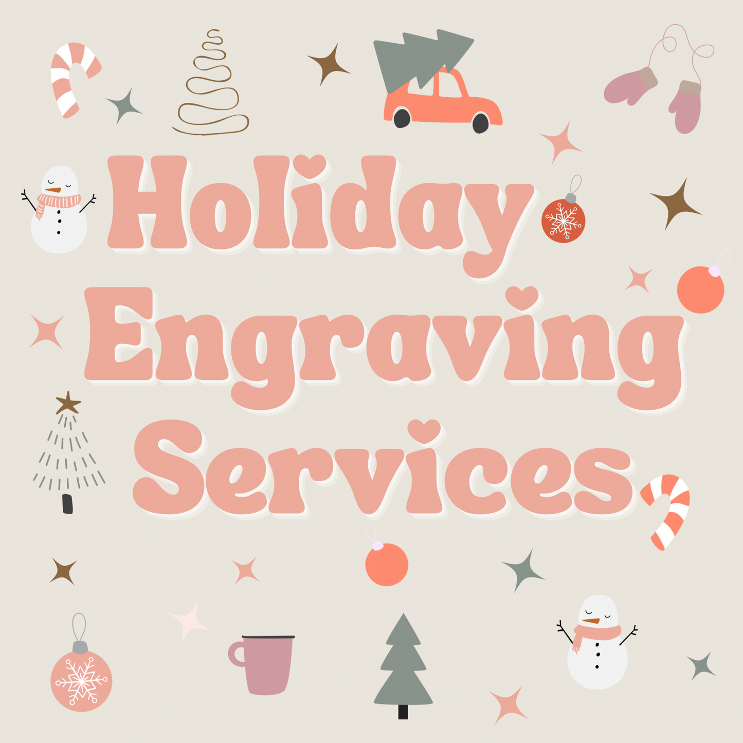 Holiday Engraving Service