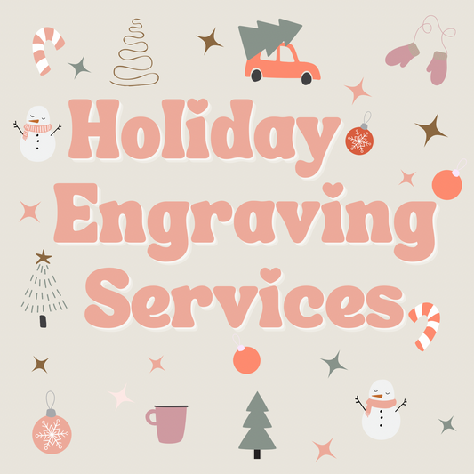 Holiday Engraving Service