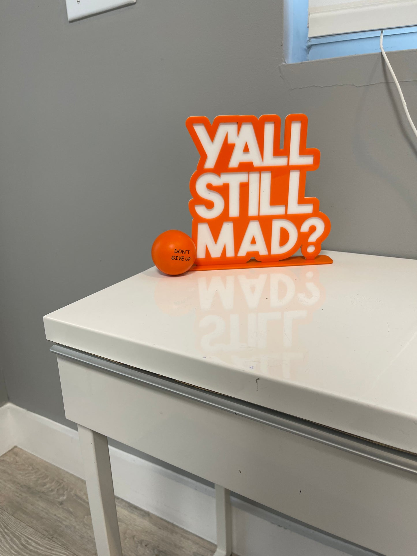 Y'ALL STILL MAD ? - Design by StateLines