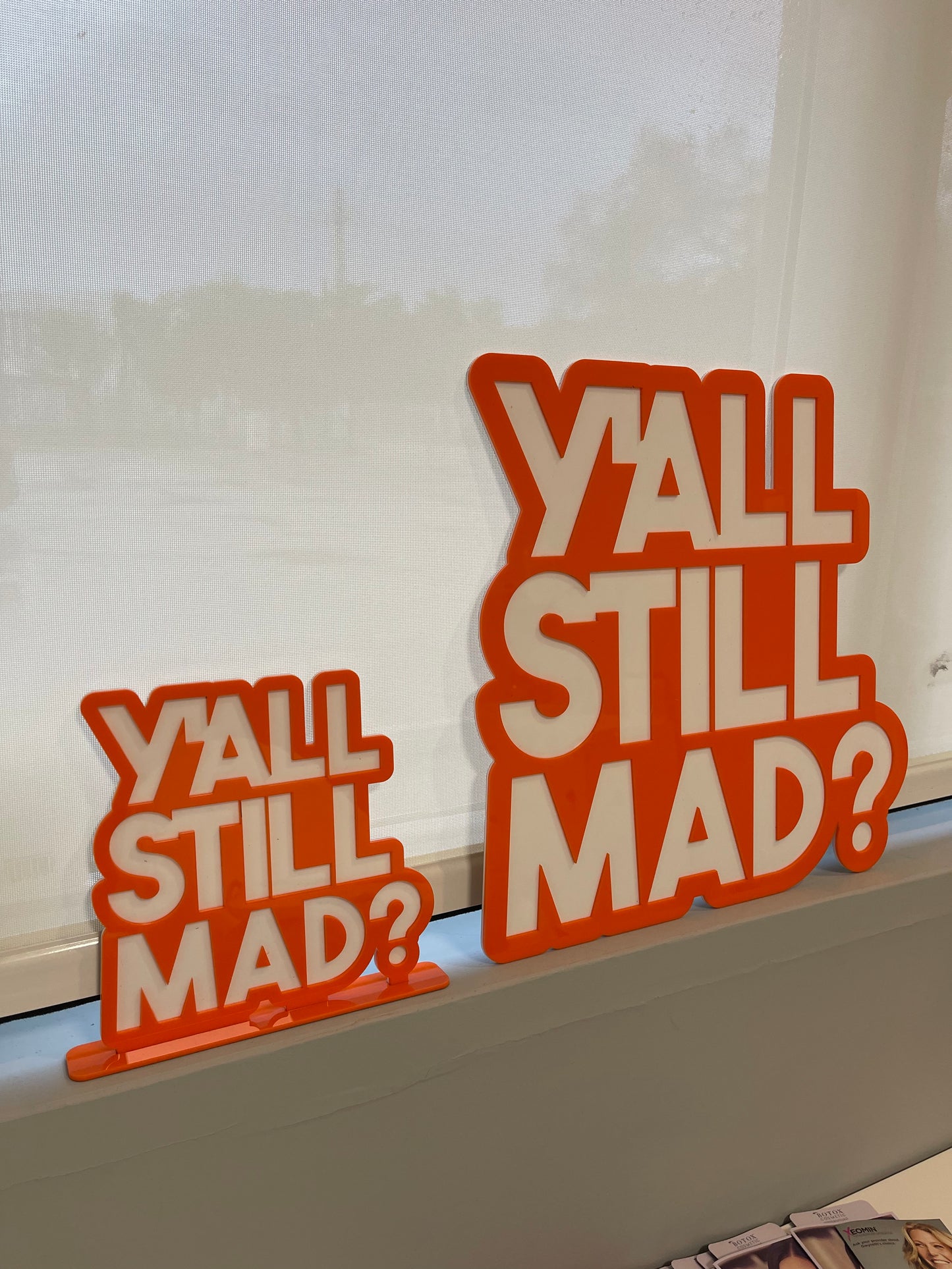 Y'ALL STILL MAD ? - Design by StateLines